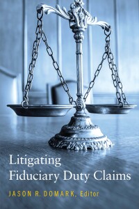 Cover image: Litigating Fiduciary Duty Claims 9781641059978
