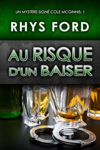 Imagen de portada: Au risque d'un baiser 1st edition 9781641087414