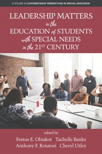 Cover image: Leadership Matters in the Education of Students with Special Needs in the 21st Century 1st edition 9781641130080