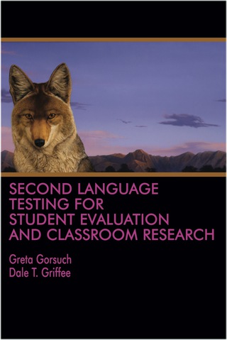 Cover image: Second Language Testing for Student Evaluation and Classroom Research 1st edition 9781641130110