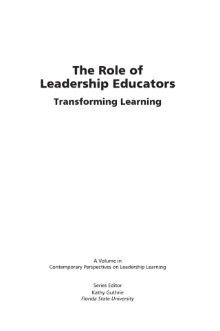 Cover image: The Role of Leadership Educators: Transforming Learning 9781641130981