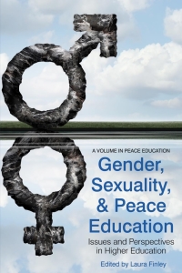 Cover image: Gender, Sexuality and Peace Education: Issues and Perspectives in Higher Education 9781641131131