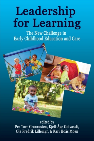 Cover image: Leadership for Learning: The New Challenge in Early Childhood Education and Care 9781641131605