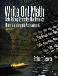 Cover image: Write On! Math: Note Taking Strategies That Increase Understanding and Achievement 3rd Edition 9781641131971