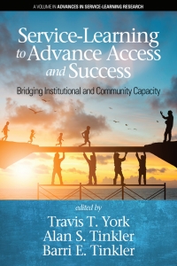 Imagen de portada: Service-Learning to Advance Access & Success: Bridging Institutional and Community Capacity 9781641134743