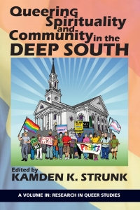 表紙画像: Queering Spirituality and Community in the Deep South 9781641135733