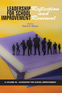 Cover image: Leadership for School Improvement: Reflection and Renewal 9781641136020