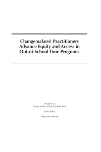 Cover image: Changemakers!: Practitioners Advance Equity and Access in Out-of-School Time Programs 9781641136204
