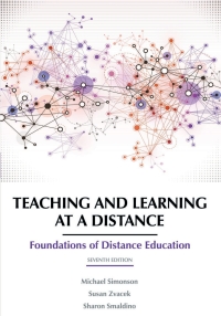 表紙画像: Teaching and Learning at a Distance: Foundations of Distance Education 7th edition 9781641136266