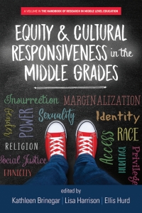 Cover image: Equity & Cultural Responsiveness in the Middle Grades 9781641136730