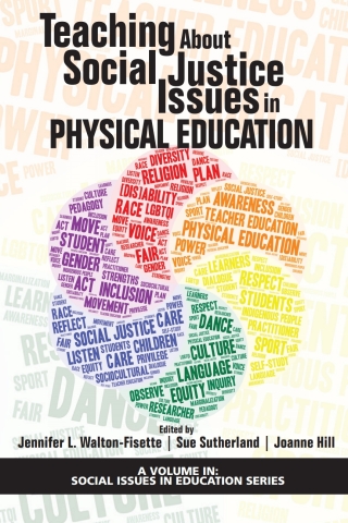 Cover image: Teaching About Social Justice Issues in Physical Education 9781641137195