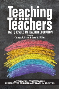 表紙画像: Teaching the Teachers: LGBTQ Issues in Teacher Education 9781641138307