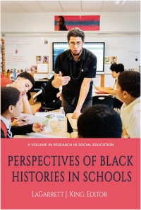 Imagen de portada: Perspectives of Black Histories in Schools 9781641138420