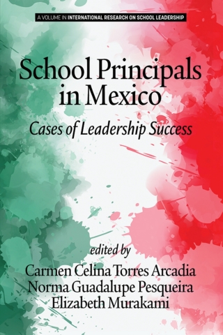 Omslagafbeelding: School Principals in Mexico: Cases of Leadership Success 9781641138918