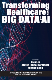 Cover image: Transforming Healthcare with Big Data and AI 9781641138970