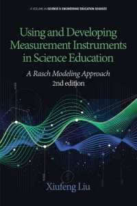 Imagen de portada: Using and Developing Measurement Instruments in Science Education: A Rasch Modeling Approach 2nd Edition 2nd edition 9781641139342
