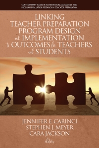 Imagen de portada: Linking Teacher Preparation Program Design and Implementation to Outcomes for Teachers and Students 9781641139571