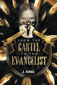 Titelbild: From The Cartel to the Evangelist 9781641141123