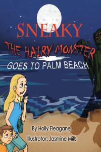 表紙画像: Sneaky Goes To Palm Beach 9781641141390
