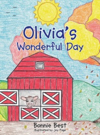 Imagen de portada: Olivia's Wonderful Day 9781641143981