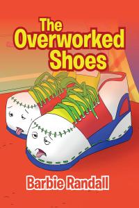 Imagen de portada: The Overworked Shoes 9781641145220