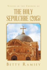 Cover image: Vision in the Church of the Holy Sepulchre (2015) 9781641147262