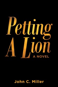 Cover image: Petting A Lion 9781641147743
