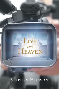 Omslagafbeelding: Live From Heaven 9781641148313