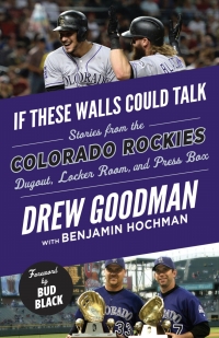 Cover image: If These Walls Could Talk: Colorado Rockies 9781629376356