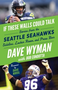 Cover image: If These Walls Could Talk: Seattle Seahawks 9781629376967