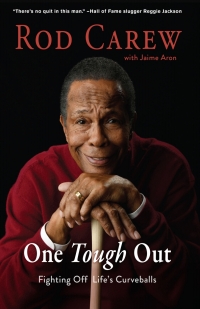 Cover image: Rod Carew: One Tough Out 9781629377643