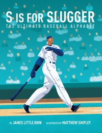 صورة الغلاف: S is for Slugger 9781629377964