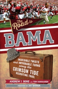 Cover image: The Road to Bama 9781629378077