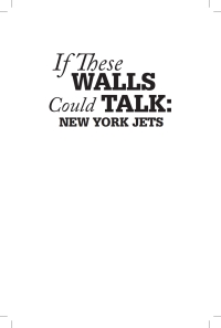 Cover image: If These Walls Could Talk: New York Jets 9781629377513