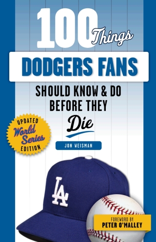 Cover image: 100 Things Dodgers Fans Should Know &amp; Do Before They Die 9781629379159
