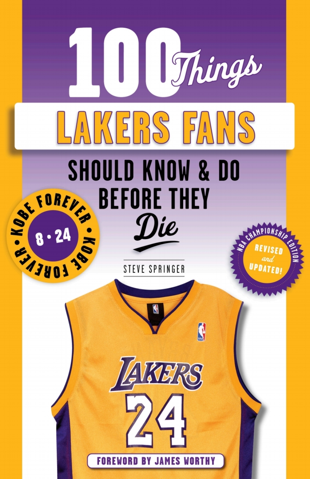 100 Things Lakers Fans Should Know & Do Before They Die