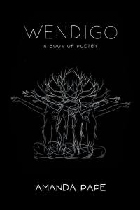 表紙画像: Wendigo A Book of Poetry 9781641381284