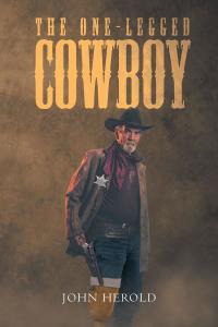 Imagen de portada: The One-Legged Cowboy 9781641381468