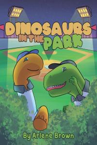 صورة الغلاف: Dinosaurs in the Park 9781641381628