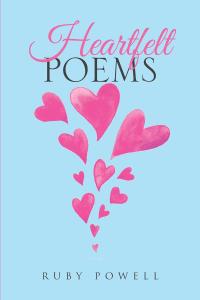 Cover image: Heartfelt Poems 9781641383592