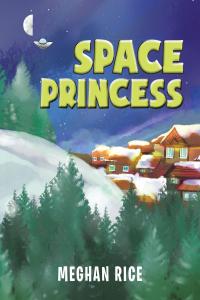 表紙画像: Space Princess 9781641383790