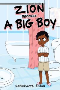 Imagen de portada: Zion Becomes a Big Boy 9781641384087