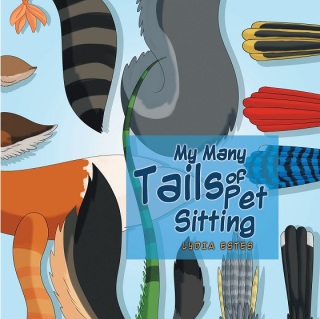 Cover image: My Many Tails of Pet Sitting 9781641385015