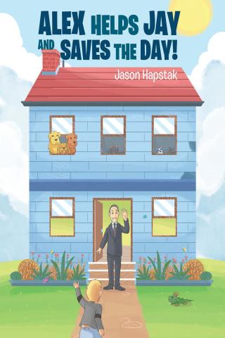 Cover image: Alex Helps Jay and Saves the Day! 9781641400275