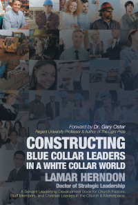 Omslagafbeelding: Constructing Blue Collar Leaders in a White Collar World 9781641401654