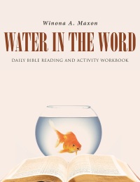 Imagen de portada: Water in the Word 9781641408523