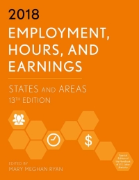 Omslagafbeelding: Employment, Hours, and Earnings 2018 13th edition 9781641432719