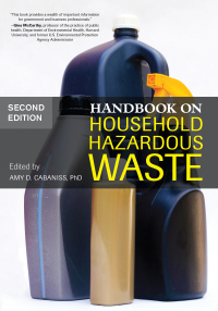 صورة الغلاف: Handbook on Household Hazardous Waste 2nd edition 9781641433020