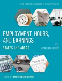 Cover image: Employment, Hours, and Earnings 2021 16th edition 9781641434997