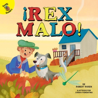 Cover image: ¡Rex malo! 9781641560641